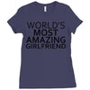 worlds most amazing girlfriend Ladies Fitted T-Shirt