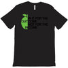 in it for the outcome T-Shirt