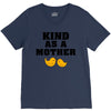 Kind As A Mother V-Neck Tee