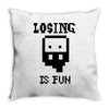 losing is fun! Throw Pillow