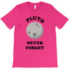 pluto never forget T-Shirt