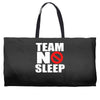 team no sleep Weekender Totes