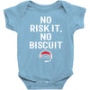 no risk it, no biscuit w Baby Onesie