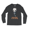 no one wants to play with me Long Sleeve Shirts