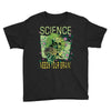 science needs your brain Youth Tee