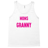 Only The Best Moms Get Promoted To Granny Tank Top