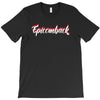 EPICOMBACK T-Shirt