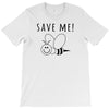 Save Me T-Shirt