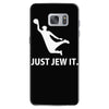 just jew it  funny comic religious comedy sport Samsung Galaxy S7 Case