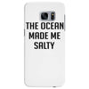 The Ocean Made Me Salty Samsung Galaxy S7 Edge