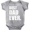 Best Dad Ever Baby Bodysuit