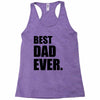 Best Dad Ever Racerback Tank