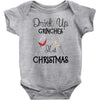 drink up grinches it's christmas Baby Bodysuit
