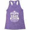 Made In 1940 And Still Awesome Racerback Tank