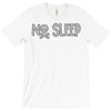no sleep white T-Shirt