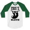drop like a sloth 3/4 Sleeve Shirt