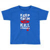 Keep Calm And Kill Zombies Toddler T-shirt
