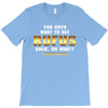 You Guys Want to Get Rufus Back or What T-Shirt