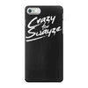crazy for swayze iPhone 7 Case