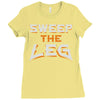 sweep the leg Ladies Fitted T-Shirt