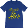 mermaid for hire T-Shirt