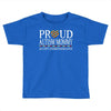 proud autism mommy Toddler T-shirt