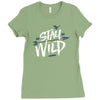 stay wild Ladies Fitted T-Shirt