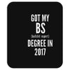 bs degree funny graduation Mousepad