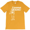 wanna bone T-Shirt