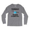 technically, the glass is always full Long Sleeve Shirts