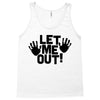 let me out (2) Tank Top