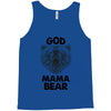 god mama bear Tank Top