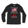 We Stand For The Flag We Kneel For The Fallen Long Sleeve Shirts