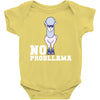 no probllama Baby Bodysuit
