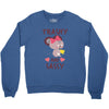 trashy and sassy Crewneck Sweatshirt