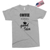 coffee is always a good idea (2) Exclusive T-shirt