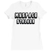 myspace stalker Ladies Fitted T-Shirt