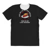 last dessert All Over Women's T-shirt