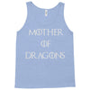 mother of dragons (3) Tank Top
