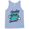 reading is awesome Tank Top