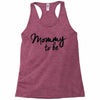 mommy to be Racerback Tank