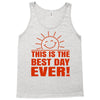 best day (2) Tank Top