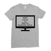 keep calm and watch gilmore girls Ladies Fitted T-Shirt