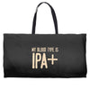 my blood type is ipa+ Weekender Totes