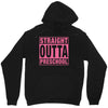 straight outta preschool Unisex Hoodie