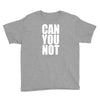 can you not Youth Tee