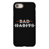 Bad Habits iPhone 8