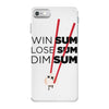 win some, lose some, dim sum iPhone 7 Case