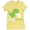 daddysaurus dinosaur dino Ladies Fitted T-Shirt