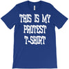 My First Protest T-Shirt T-Shirt